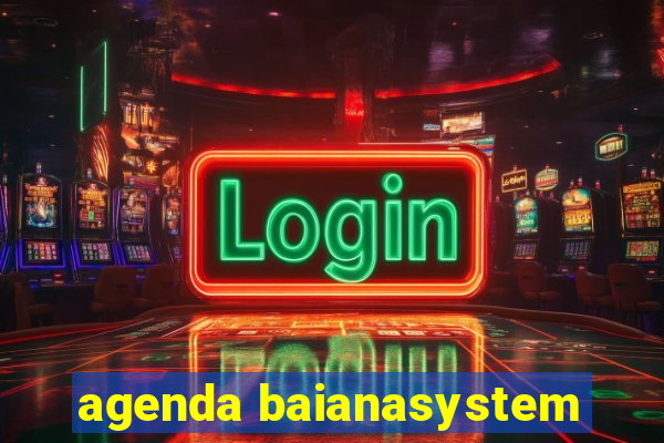 agenda baianasystem